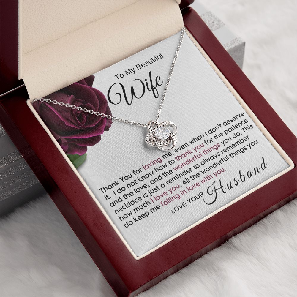 To My Wife - Thank You For Loving Me