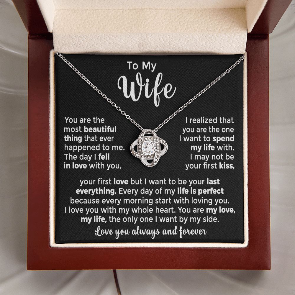 To My Wife - Beautiful Thing That Ever Happened to Me