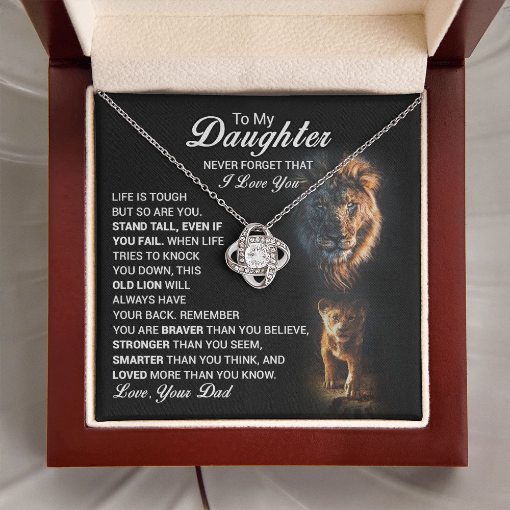 To My Daughter - Stand Tall Old Lion Always Have Your Back
