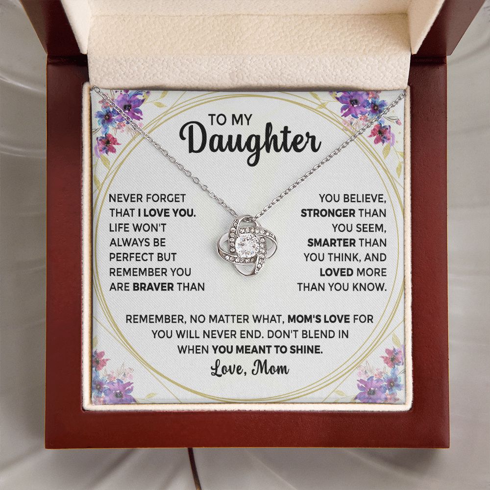 To My Daughter - Mom's Love for You Will Never End