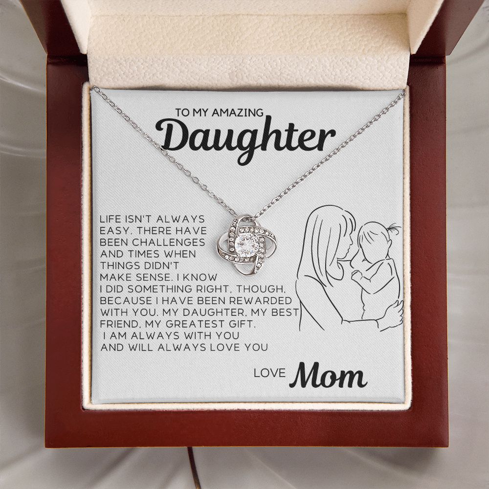To My Daughter - There Have Been Challenges
