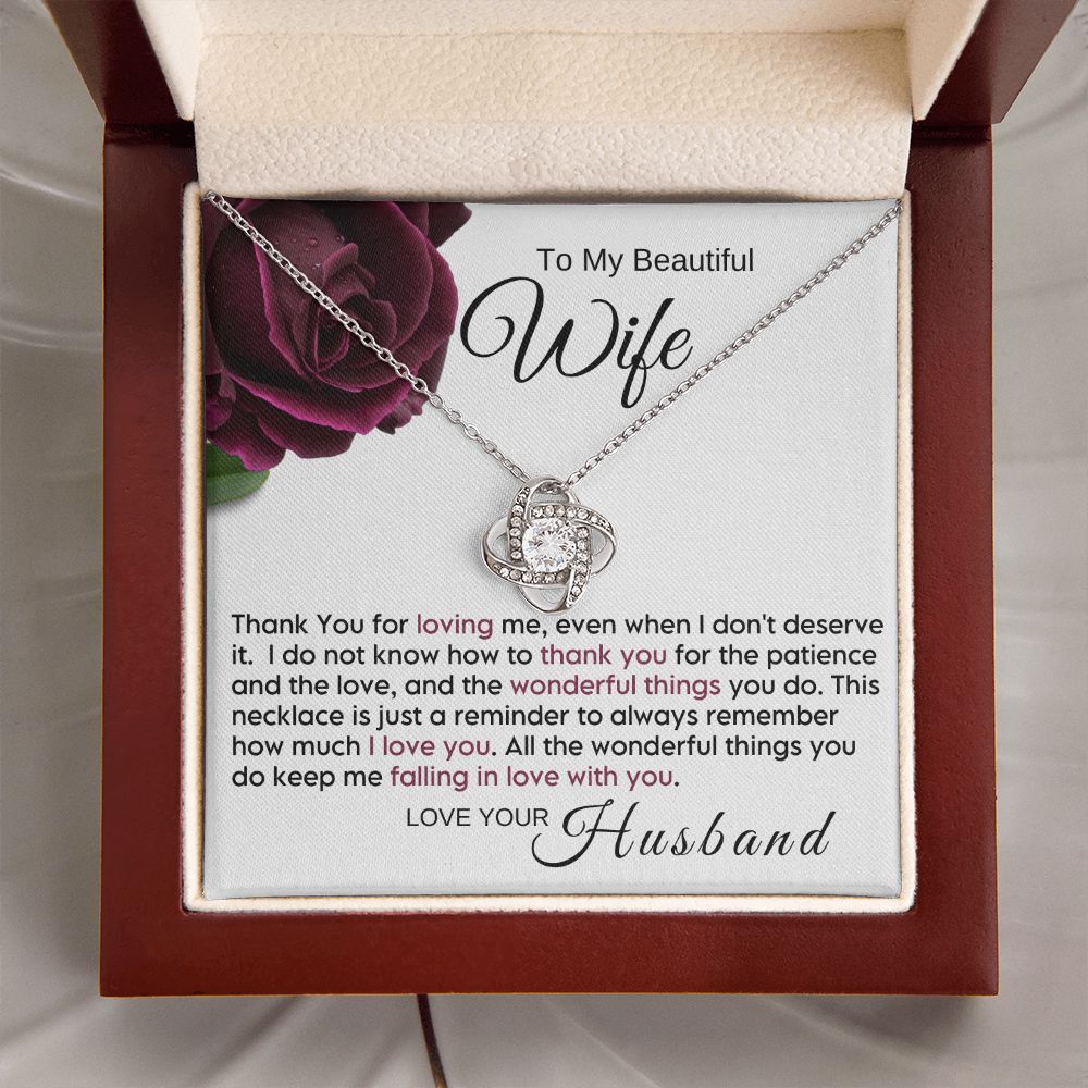 To My Wife - Thank You For Loving Me