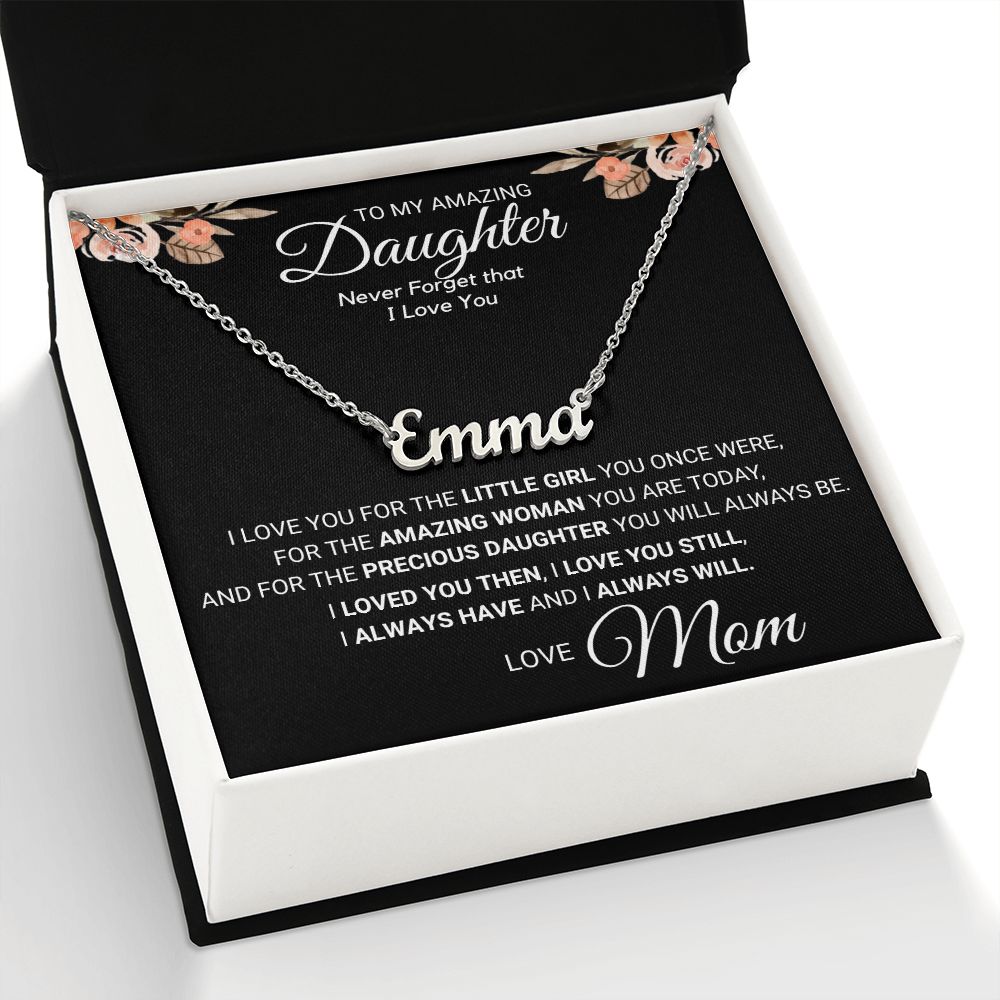 To My Daughter - Amazing Woman You are Today_Personalized Name Necklace