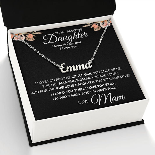 To My Daughter - Amazing Woman You are Today_Personalized Name Necklace