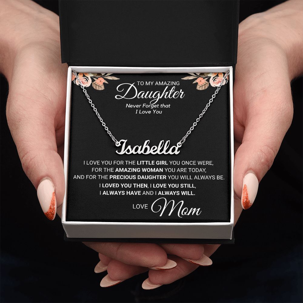 To My Daughter - Amazing Woman You are Today_Personalized Name Necklace