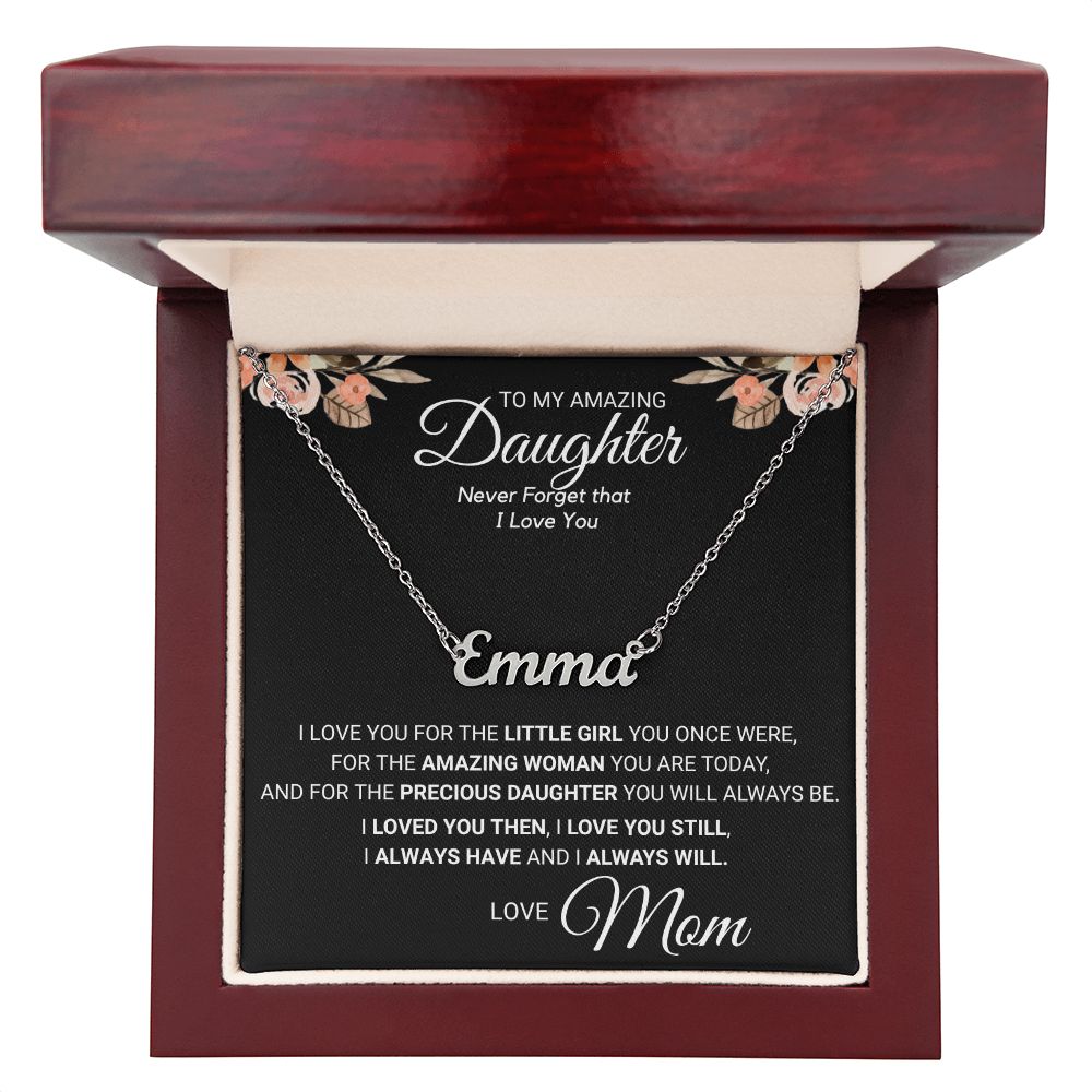 To My Daughter - Amazing Woman You are Today_Personalized Name Necklace